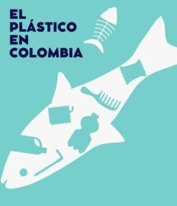Lee más sobre el artículo COLOMBIA EN PLÁSTICO